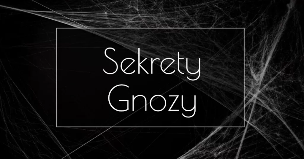 Sekrety Gnozy: Gnoza Jako Niedualny Stan Umysłu